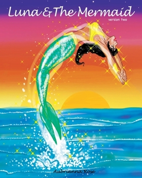 Paperback Luna and the Mermaid: version 2 Book