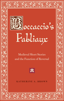 Paperback Boccaccio's Fabliaux: Medieval Short Stories and the Function of Reversal Book