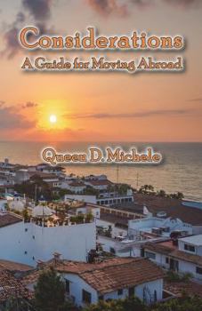 Paperback Considerations: A Guide For Moving Abroad Book