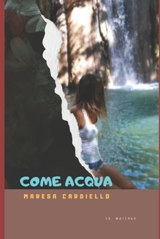 Paperback Come acqua [Italian] Book