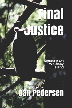 Paperback Final Justice: Mystery on Whidbey Island Book