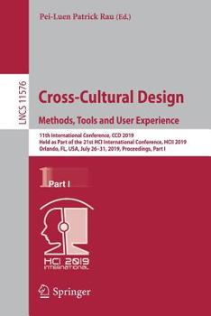 Paperback Cross-Cultural Design. Methods, Tools and User Experience: 11th International Conference, CCD 2019, Held as Part of the 21st Hci International Confere Book