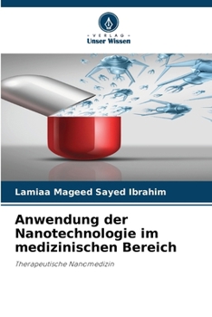 Paperback Anwendung der Nanotechnologie im medizinischen Bereich [German] Book