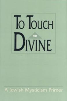 Hardcover To Touch the Divine Book