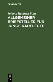 Hardcover Allgemeiner Briefsteller Für Junge Kaufleute [German] Book