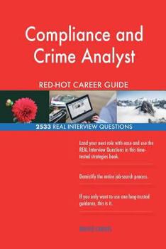 Paperback Compliance and Crime Analyst RED-HOT Career Guide; 2533 REAL Interview Questions Book