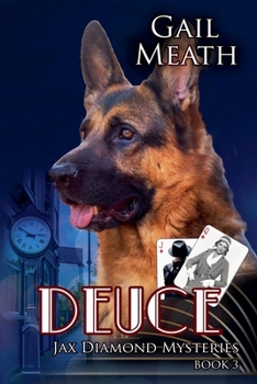 Deuce (Jax Diamond Mysteries) - Book #3 of the Jax Diamond Mysteries