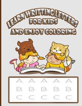 Paperback Learn writting letters for kids and enjoy coloring: Amazing tracing alphabet book - An educational book for children to have fun and enjoy 27 coloring Book