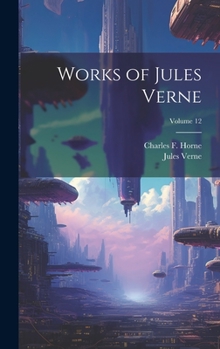 Hardcover Works of Jules Verne; Volume 12 Book