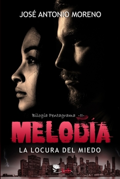 Paperback Melodía: La locura del miedo [Spanish] Book