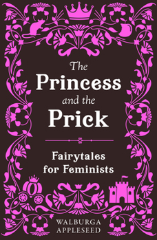 Paperback The Princess and the Prick Book