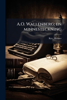 Paperback A.O. Wallenberg; en minnesteckning [Swedish] Book