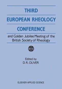 Paperback Third European Rheology Conference and Golden Jubilee Meeting of the British Society of Rheology Book