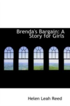 Brenda's Bargain: A Story For Girls - Book #3 of the Brenda