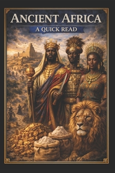 Paperback Ancient Africa: A Quick Read Book