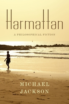Hardcover Harmattan: A Philosophical Fiction Book