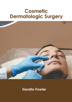 Hardcover Cosmetic Dermatologic Surgery Book