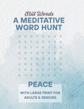 Paperback Still Words: A Meditative Word Hunt Book