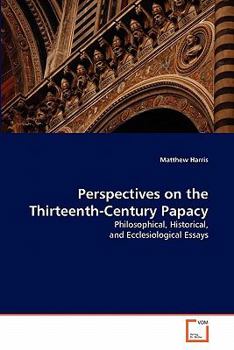 Paperback Perspectives on the Thirteenth-Century Papacy Book