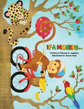Paperback If A Monkey... Book