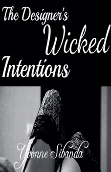 Paperback The Designer's Wicked Intentions Book