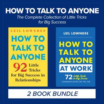 Paperback How to Talk to Anyone: The Complete Collection of Little Tricks for Big Success Book