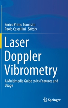Hardcover Laser Doppler Vibrometry: A Multimedia Guide to Its Features and Usage Book