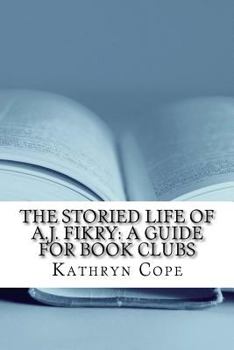 Paperback The Storied Life of A.J. Fikry: A Guide for Book Clubs Book