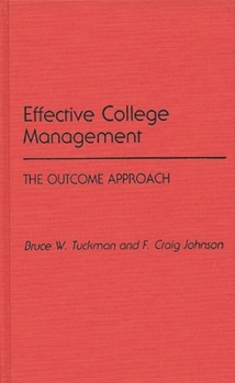 Hardcover Effective College Management: The Outcome Approach Book