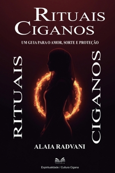 Rituais Ciganos: 978-65-988849-3-2