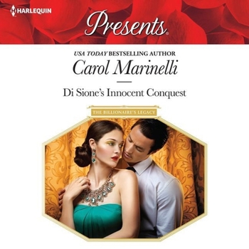 Di Sione's Innocent Conquest - Book #1 of the Billionaire's Legacy