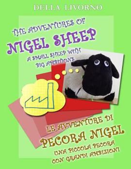 Paperback The Adventures of Nigel Sheep Book