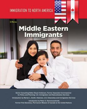 Hardcover Immigration to North America: Middle Eastern Immigrants Book