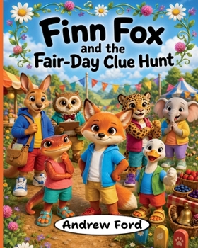 Finn Fox and the Fair-Day Clue Hunt (Little by Little)