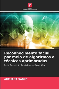 Paperback Reconhecimento facial por meio de algoritmos e técnicas aprimoradas [Portuguese] Book