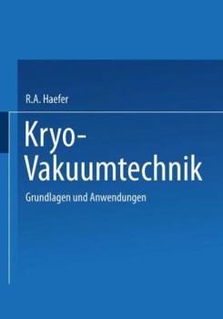 Paperback Kryo-Vakuumtechnik: Grundlagen Und Anwendungen [German] Book