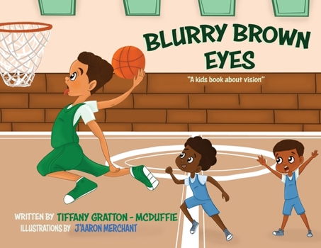 Paperback Blurry Brown Eyes: A Kids Book About Vision Book