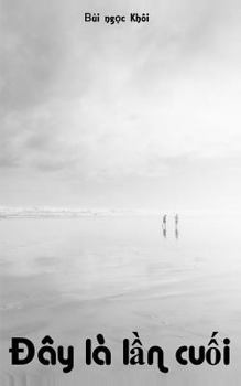 Paperback Tap Truyen Day La LAN Cuoi Cung [Vietnamese] Book