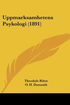 Paperback Uppmarksamhetens Psykologi (1891) [Spanish] Book