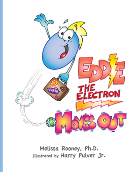 Paperback Eddie the Electron Moves Out: Volume 2 Book