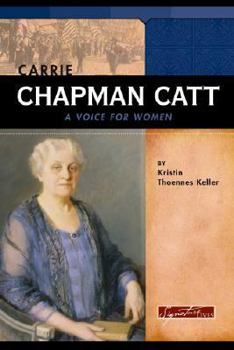 Library Binding Carrie Chapman Catt: A Voice for Women Book