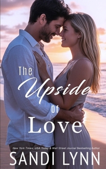 Paperback The Upside Of Love (Love Series, Book 2) Book