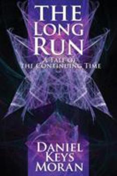 The Long Run - Book #2 of the Continuing Time