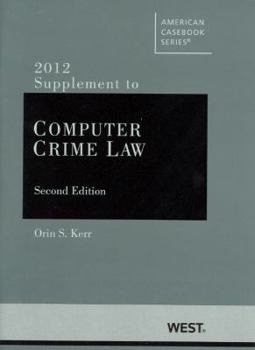 Paperback Supplement to Computer Crime Law Book