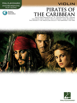 Pirates of the Caribbean: for Violin (Hal Leonard Instrumental Play-Along) - Book  of the Pirates of the Caribbean Songbooks (Hal Leonard)