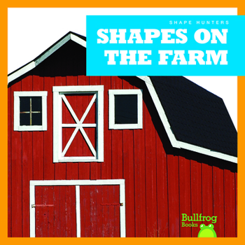 Shapes on the Farm - Book  of the Shape Hunters