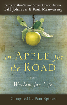 Paperback An Apple for the Road: Wisdom for Life Book