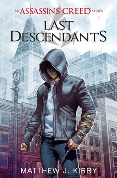 Last Descendants - Book  of the Assassin's Creed Novels