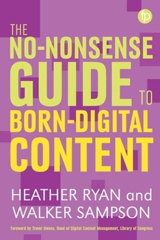 Paperback The No-Nonsense Guide to Born-Digital Content Book