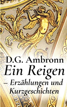 Paperback Ein Reigen - Erzählungen und Kurzgeschichten [German] Book